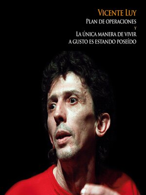 cover image of Plan de operaciones y la única manera de vivir a gusto es estando poseído
